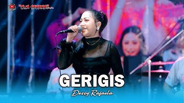 GERIGIS - DESSY RAFAELA - OM SAVANA SAKJOSE - THE WEDDING ( WAHID & DELLA )