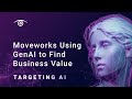 Targeting AI Podcast: Moveworks Using GenAI for Business Value