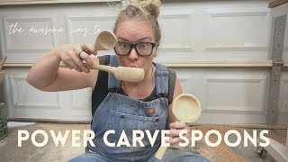 The AWESOME way to Power Carve Spoons!