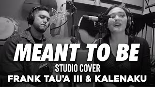 Frank Tauʻa III & KalenaKu - Meant To Be (Cover)