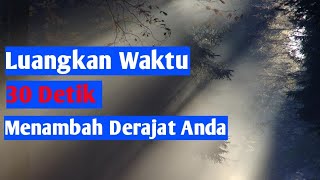 Kurang Dari 30 Detik Menambah Derajat Anda Cocok Buat Status Wa