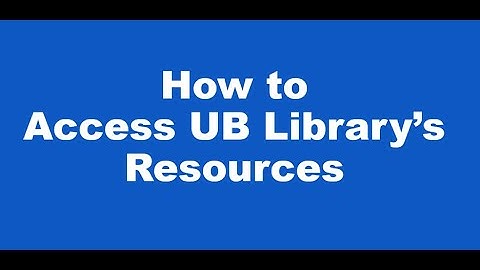 How to Access UB Library Resources