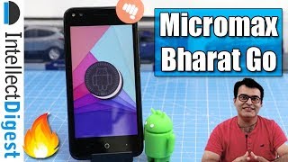 Micromax Bharat GO- Android Go Phone Unboxing & Hands On Review | Intellect Digest