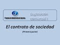 Tutoría Nº 4-1: El contrato de sociedad (Primera parte). Curso de Legislación Comercial I