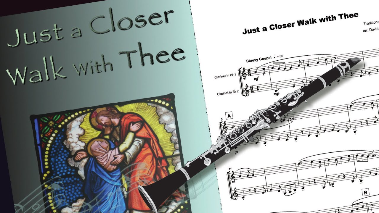 Just a Closer Walk With Thee, Gospel Hymn for Clarinet Duet - YouTube
