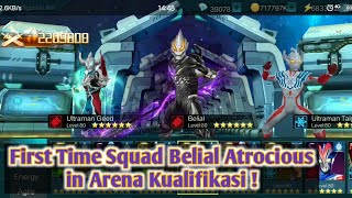 Push Ranking Diamond, Squad Belial Atrocious di Kualifikasi Arena | Ultraman Legend of Heroes