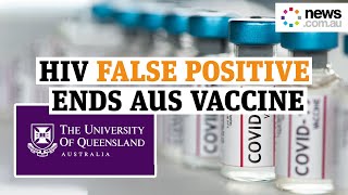 HIV False Positives Terminate Aussie COVID-19 Vaccine HIV False Positives Terminate Aussie COVID-19 Vaccine
