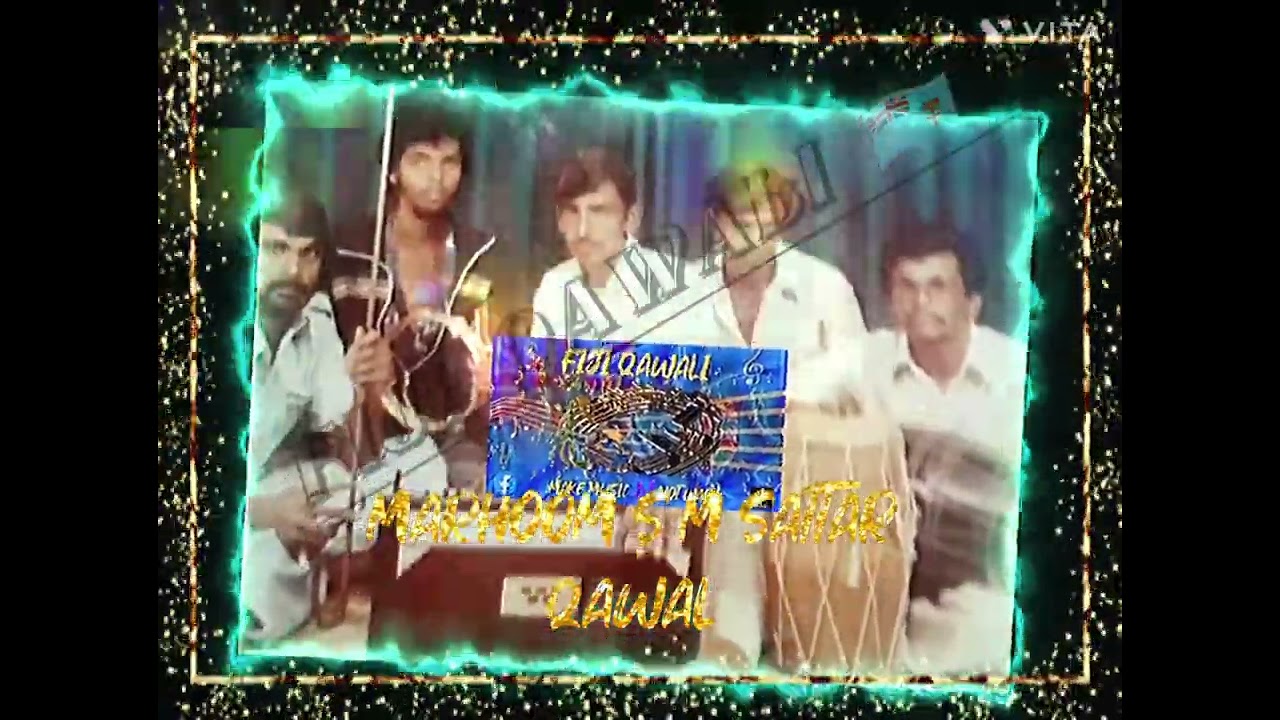 Fiji Qawali 🇫🇯 Marhoom S M SATTAR Qawal