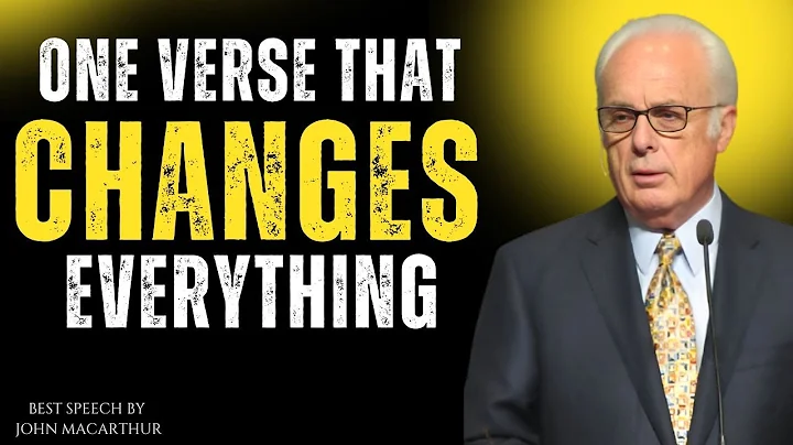 This One Verse Will Change How You See Christianity Forever | JOHN MACARTHUR MOTIVATION