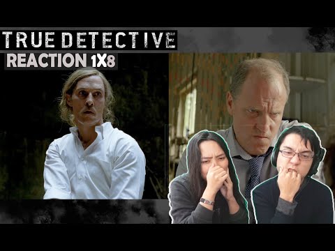 True Detective 1X8 | "Form and Void'" | REACTION