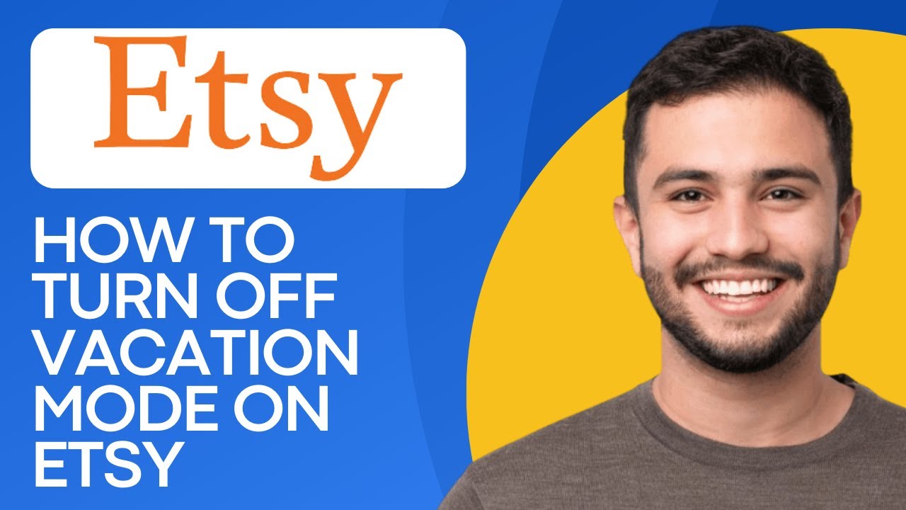 How to Turn Off Vacation Mode on Etsy (2024) Easy YouTube