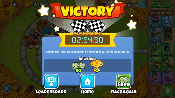 BTD6 - Race "Few Two Many" - 2:54.90 (Mobile friendly)