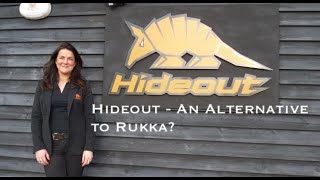 Hideout  - An Alternative to Rukka?