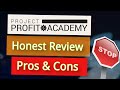 Project Profit Academy Review -  🚫 Project Profit Academy Real Honest Review 🚫