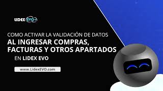 Como activar la validación de extra de datos cuando alguien ingrese una compra una factura o demás