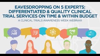 [On-Demand Webinar] Eavesdropping on 5 Clinical Trial Experts