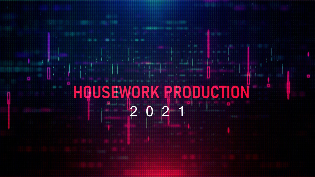 Housework Production 2021 Intro Youtube