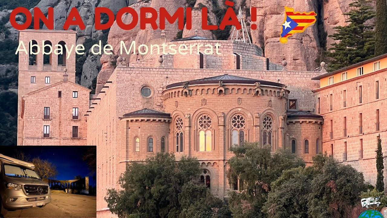 #3 Barcelone et les monastères de Montserrat & Poblet [] Tour d'Europe en camping-car