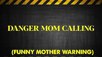 Best Funny Ringtone - Danger Mom Calling Ringtone - iPhone Ringtone