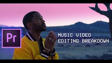 Big Sean - Bounce Back (Music Video Editing Breakdown ep. 2) (Adobe Premiere Pro CC Tutorial)