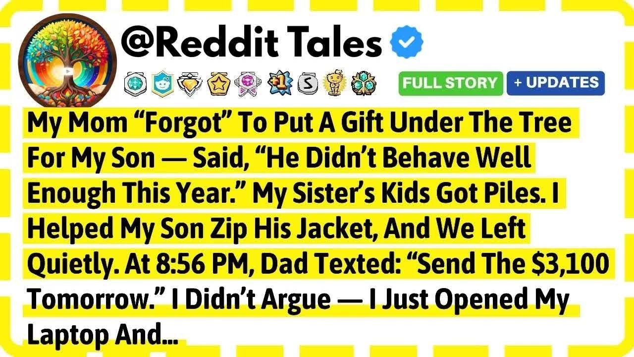 My Mom Forgot To Put A Gift Under The Tree For My Son  Said He Didn't Behave Well Enough This