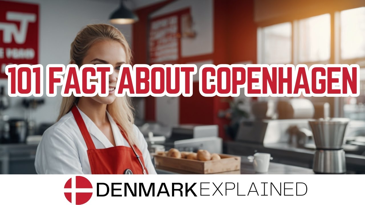 101 Fact about Copenhagen