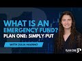 What is an Emergency Fund? | Plan ONE: Simply Put