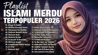 Full Album AHMAD YA HABIBI 🎧 SHOLAWAT MERDU 🎧 LAGU ISLAMI TERPOPULER 2026 Viral TikTok Spotify Joox