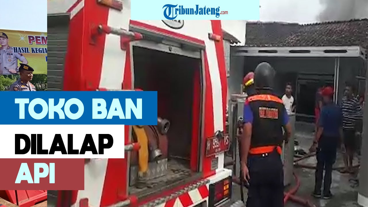  Toko  Ban  Mobil  di Semarang Terbakar YouTube