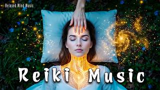 Reiki Healing Music While Sleeping, Aura Cleansing and Purifying, Release Negative Emotions