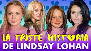 LA HISTORIA DE LINDSAY LOHAN - y por qué se hundió su carrera #lindsaylohan