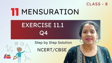 Mensuration for Class 8 Maths: Exercise 11.1 Q4 - Step by Step Solution | NCERT