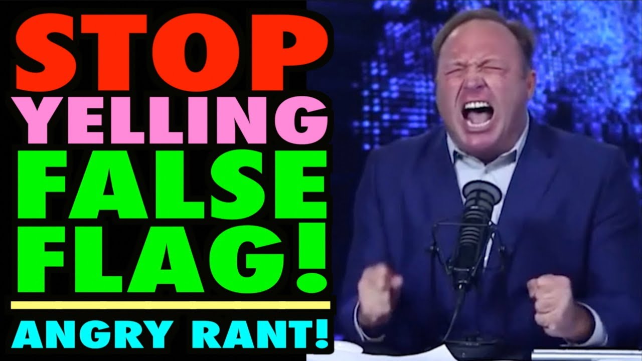 STOP Yelling FALSE FLAG!!!....(ANGRY RANT) - YouTube