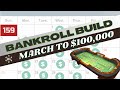Craps bankroll build   day 159