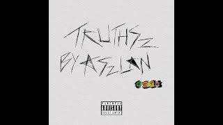 ASzLAN - TRUTHSz (OFFICIAL AUDIO) #ETU