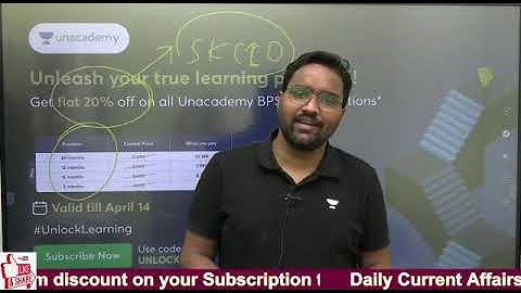 Get Flat 20% Off on all the plus subscriptions | Use Code: SKC10 | Unacademy BPSC