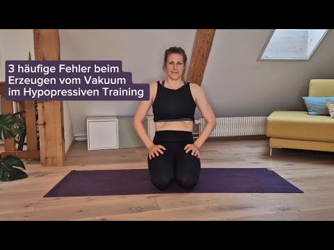 Hypopressive Training | 3 Common Mistakes When Creating a Vacuum