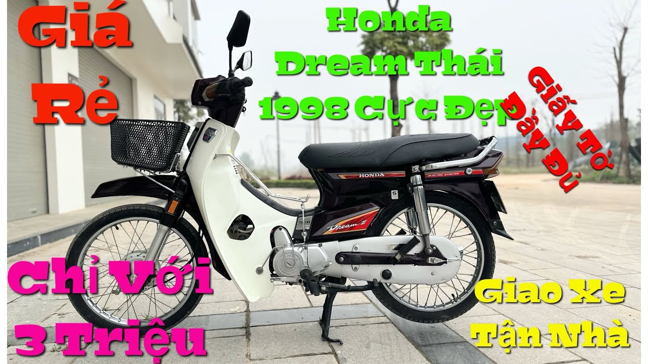 Xe máy cũ Chất Lượng HonDa Dream Thái 1998 Giá Rẻ.Chỉ Với 3 Triệu Là Giao Xe Toàn Quốc.