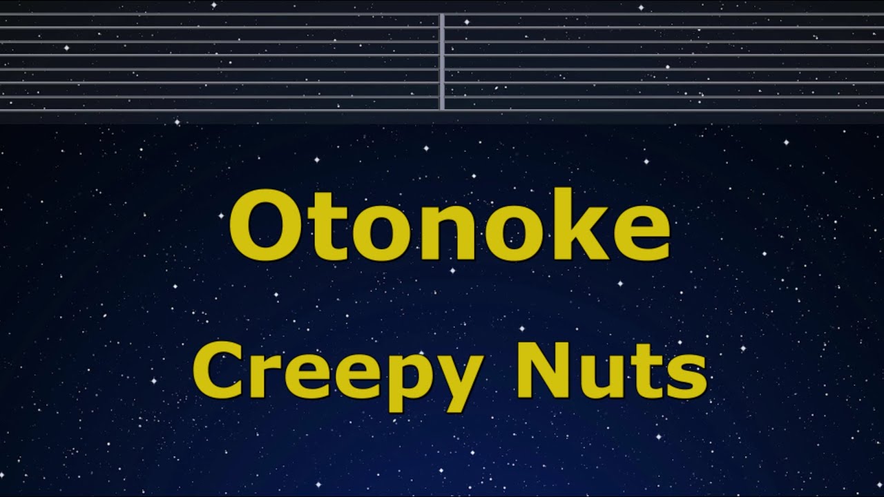Karaoke♬ Otonoke - Creepy Nuts 【No Guide Melody】 Instrumental, Lyric, BGM Romanized Dandadan