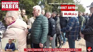 Fikret Bayrak’ın Oğlu Serdar Bayrak Taziyeleri Kabul Etti