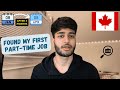 My first parttime job in canada  international student 