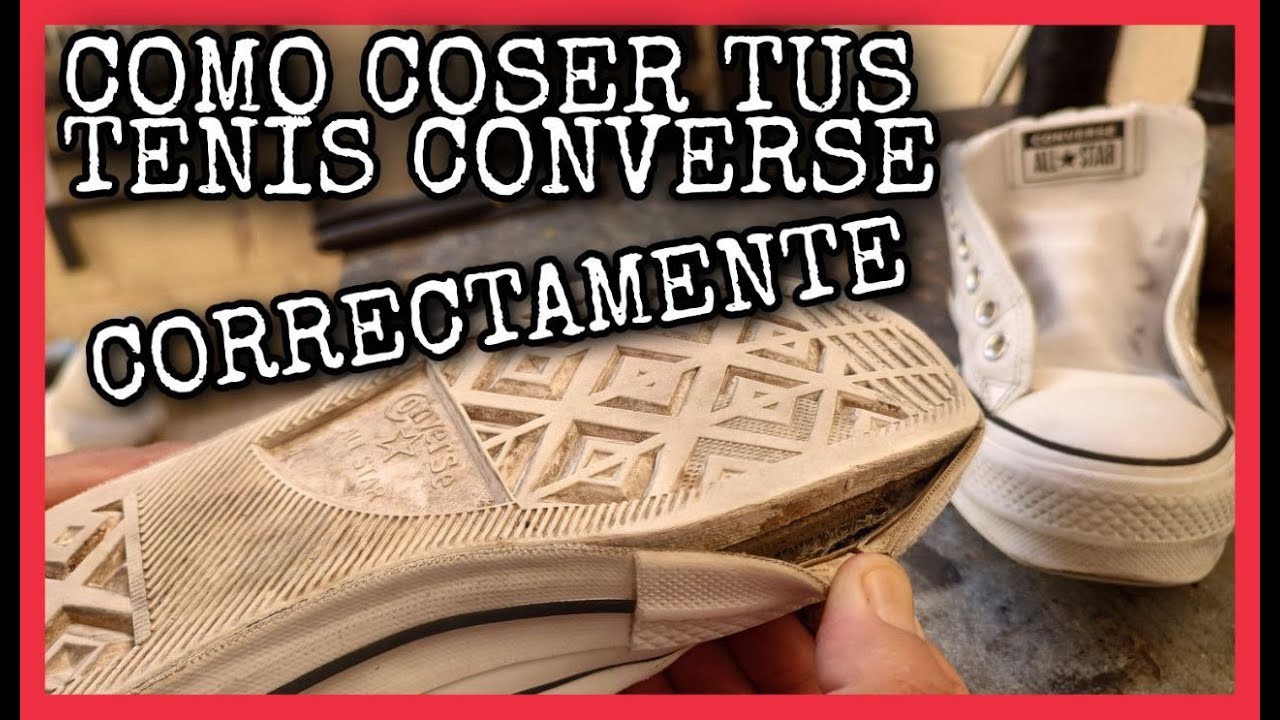 COMO COSER PEGAR TUS TENIS👟 CONVERSE O VANS CORRECTAMENTE QUE NO DE DESPEGUEN MAS NUNCA😮) - YouTube