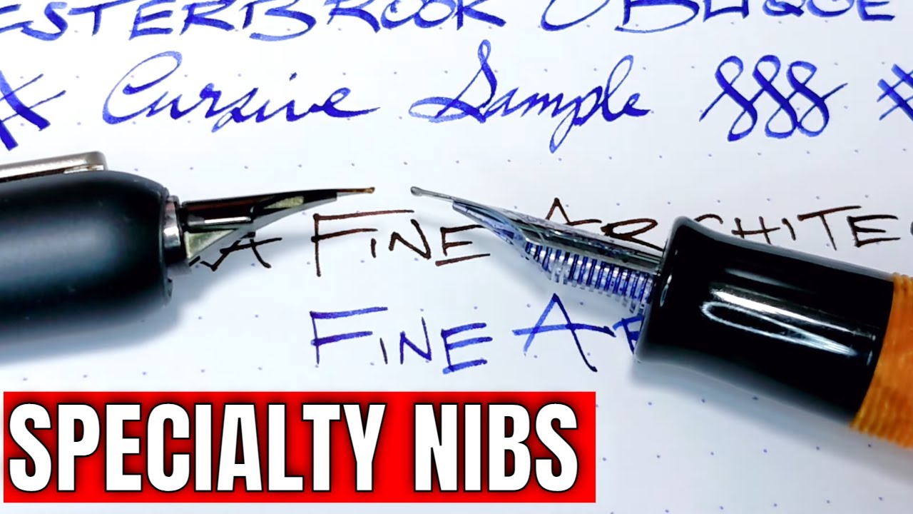 What's the Difference Between Specialty Nibs?