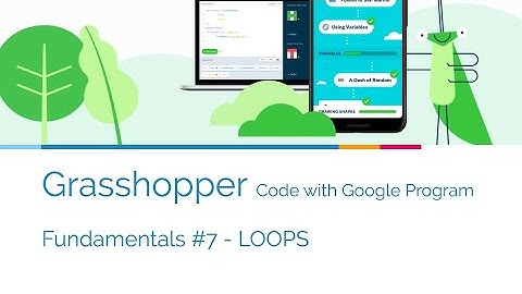 【Code with Google】Grasshopper - Fundamentals #7 - LOOPS