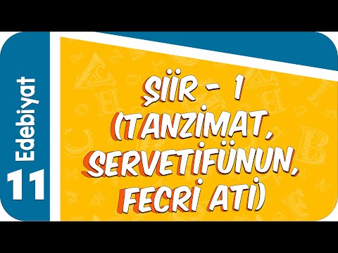 11. Sınıf Edebiyat : Şiir -1 (Tanzimat, ServetiFünun, Fecri Ati)  #2022