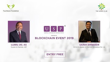 Blockchain Event 2019 Invitation | Gaurav Somwanshi | Ujjwal Uke | USP