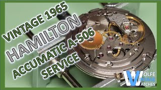 Servicing a Caliber 689A in a Vintage 1965 Hamilton Accumatic A-506