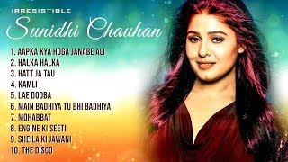 Best Of Sunidhi Chauhan | Super Hit Songs 2018
