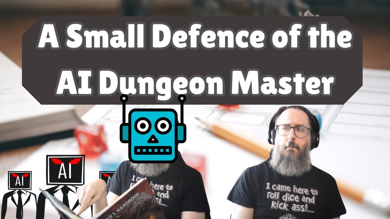 Would an AI Dungeon Master really be the worse thing to happen? - YouTube