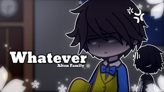 Whatever // C.C and Micheal Afton // Afton Family☘️